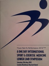 From Pain to Performance 2012: An International Sport and Exercise Medicine Lower Limb Symposium